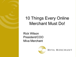 10 Things Every Online Merchant Must Do
