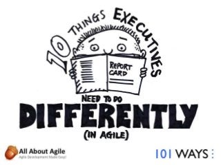 Kelly Walters - 10 things executives need to do differently in agile