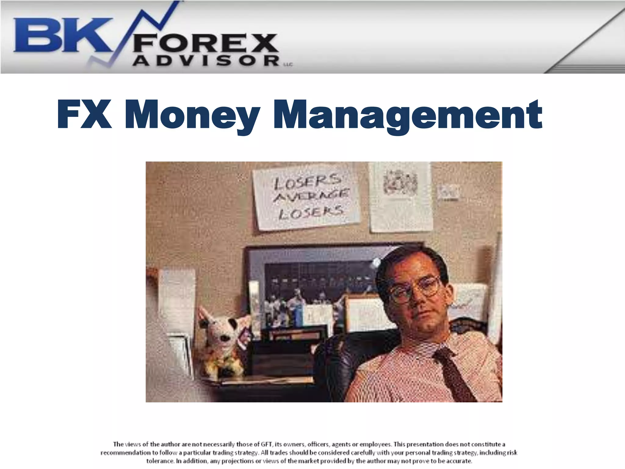 FX Money Management
 