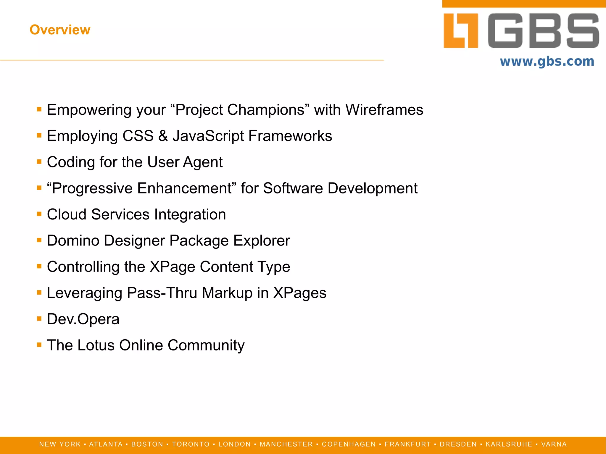 Overview Empowering your “Project Champions” with Wireframes 