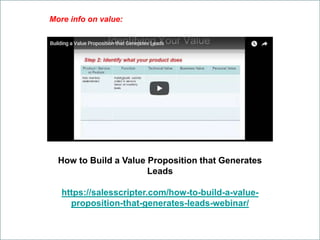 How to Build a Value Proposition that Generates
Leads
https://salesscripter.com/how-to-build-a-value-
proposition-that-gen...