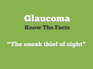 10 things you need to know about glaucoma