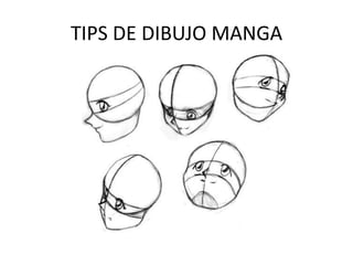TIPS DE DIBUJO MANGA
 