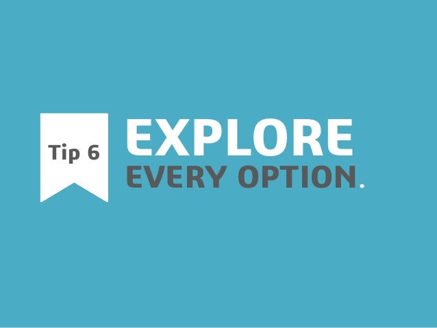 The best technique for exploring design options is