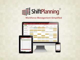 Workforce Management Simplified
 