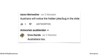 @koenighotze#WJAX #10TipsMicroservices
 