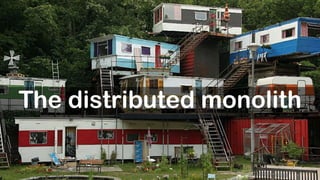 @koenighotze#WJAX #10TipsMicroservices
The distributed monolith
 