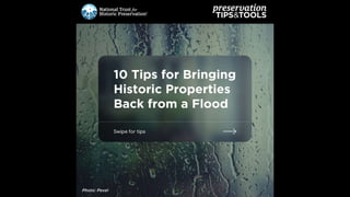 10 Tips for Bringing Historic Properties Back From a Flood