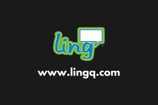 www.lingq.com
 