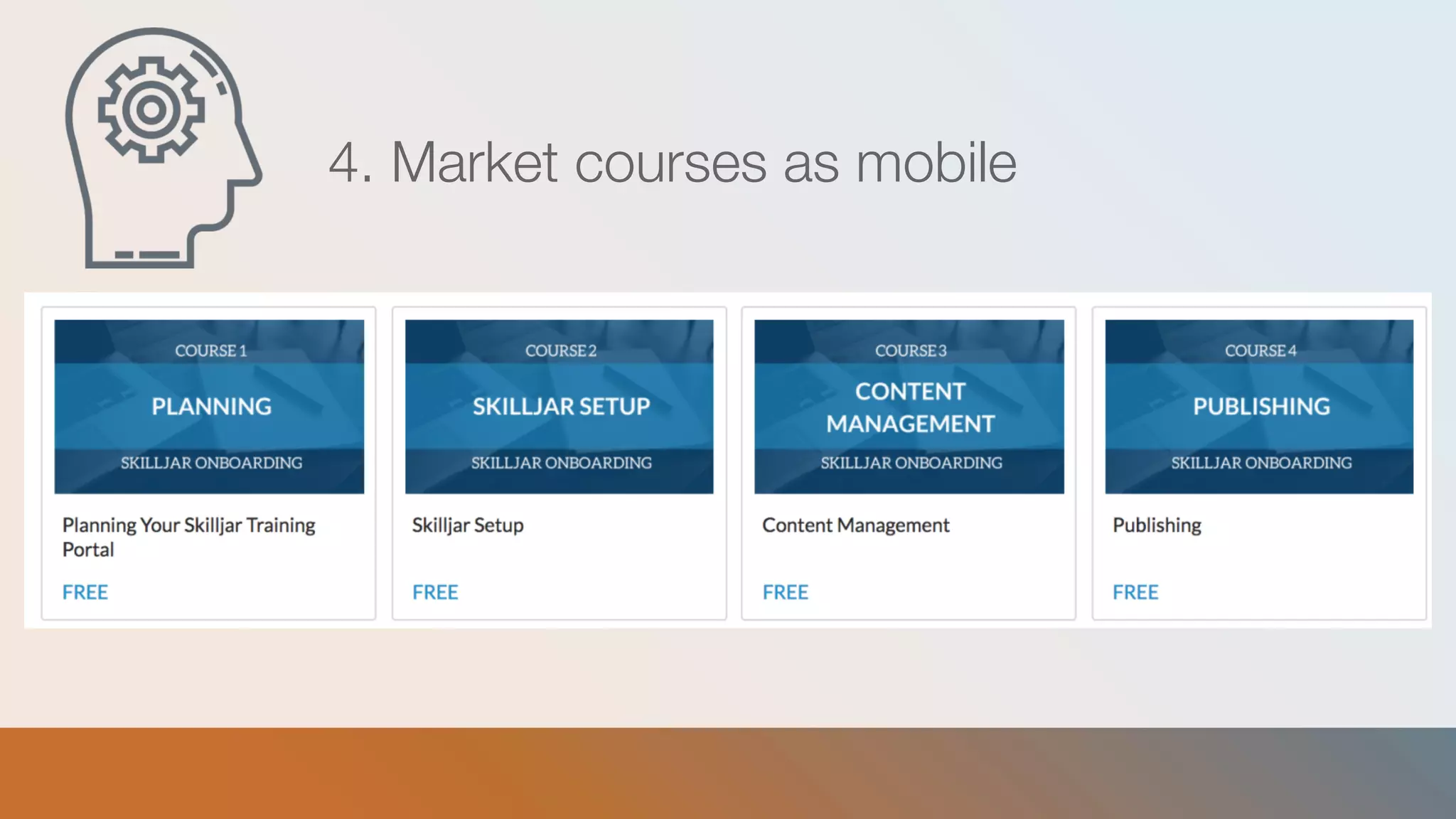 4. Market courses as mobile
 