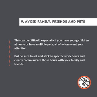 This can be difficult, especially if you have young children
at home or have multiple pets, all of whom want your
attentio...