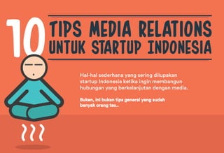 10 Tips Media Relations Untuk Startup Indonesia