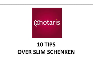 10 TIPS  OVER SLIM SCHENKEN 