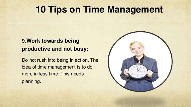 10 powerful tips for time management 10 tips for time management