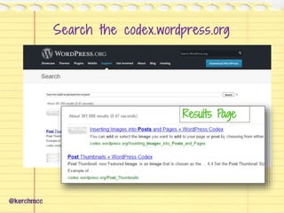 @kerchmcc
Results Page
Search the codex.wordpress.org
 
