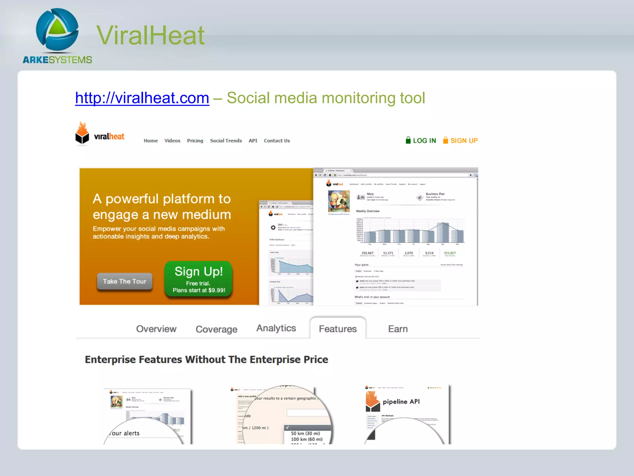 ViralHeat

http://viralheat.com – Social media monitoring tool
 