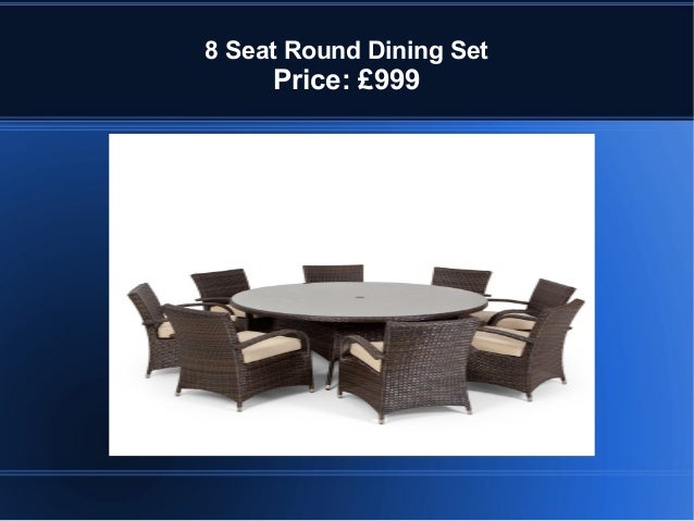 8 Seat Round Dining Set Price GBP999 8 Seat Round Dining Set Price GBP999