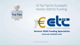 10 top tips for successful horizon 2020 eu funding