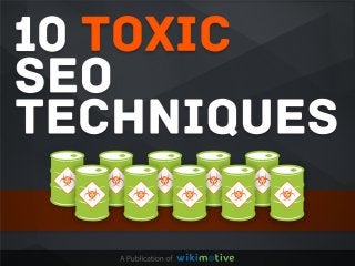 10 toxic seo techniques 
