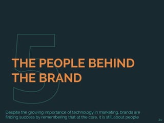 Despite the growing importance of technology in marketing, brands are
finding success by remembering that at the core, it ...