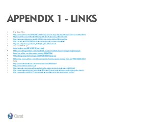 APPENDIX 1 - LINKS 
•New News Sites 
•http://www.nytimes.com/2014/08/11/technology/a-move-to-go-beyond-lists-for-content-at-buzzfeed.html 
•https://medium.com/matter/buzzfeeds-jonah-peretti-goes-long-e98cf13160e7 
•http://advanced-television.com/2014/09/04/vice-media-further-500m-funding/ 
•http://recode.net/2014/08/20/next-up-on-mediums-list-a-music-magazine/ 
•http://en.wikipedia.org/wiki/The_Huffington_Post#Investment 
•‘Full Stack’ Start-ups 
•http://cdixon.org/2014/08/10/buzzfeed/ 
•http://www.theguardian.com/media/2014/nov/17/airbnb-launch-magazine-pineapple 
•http://www.bbc.co.uk/news/technology-28869386 
•http://blog.snapchat.com/post/62975810329/surprise 
•https://my.news.yahoo.com/video/snapchat-teams-square-money-transfer-190016685.html 
•Voice 
•http://www.mobilemarketer.com/cms/news/search/18923.html 
•http://www.amazon.com/oc/echo 
•http://gizmodo.com/voice-calling-spotted-in-the-latest-version-of-whatsapp-1634763542 
•http://www.theguardian.com/technology/2014/nov/18/serial-podcast-itunes-apple-downloads-streams 
•http://www.psfk.com/2014/11/microsoft-skype-translator-real-time-communication.html  
