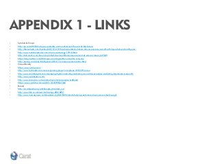 APPENDIX 1 - LINKS 
•Symbols & Emojis 
•http://qz.com/292364/why-you-probably-wont-understand-the-web-of-the-future/ 
•http://thenextweb.com/facebook/2013/12/19/facebooks-latest-stickers-let-you-express-yourself-with-legos-beloved-minifigures/ 
•http://www.mobilemarketer.com/cms/news/strategy/17910.html 
•http://lostremote.com/how-mtv-plotted-its-emoji-filled-announcement-of-scream-return_b47269 
•https://blog.twitter.com/2014/open-sourcing-twitter-emoji-for-everyone 
•http://nymag.com/daily/intelligencer/2014/11/emojis-rapid-evolution.html 
•Virtual Reality 
•https://www.oculus.com/ 
•http://www.techradar.com/reviews/gaming/project-morpheus-1235379/review 
•http://www.smartinsights.com/managing-digital-marketing/marketing-innovation/examples-marketing-facebooks-oculus-rift/ 
•http://www.eyesinspace.com/ 
•http://www.volvocars.com/us/about/our-stories/google-cardboard 
•https://www.youtube.com/watch?v=Go9rf9GmYpM 
•Robots 
•http://en.wikipedia.org/wiki/Google_driverless_car 
•http://www.bbc.co.uk/news/technology-26614051 
•http://www.mercurynews.com/business/ci_26815593/robots-helping-customers-at-san-jose-orchard-supply  