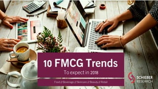 10 FMCG Trends for 2018