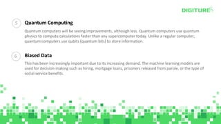 5 Quantum Computing
Quantum computers will be seeing improvements, although less. Quantum computers use quantum
physics to...