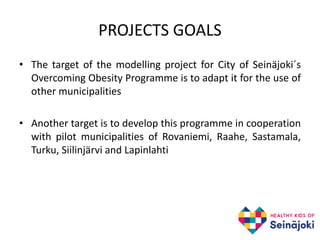 Ulla Ollinkoski, Implementation of overcoming obesity programme model to six Finnish municipalities