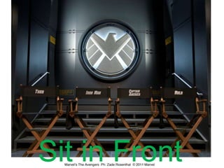 Sit in Front
 