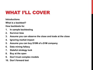 10 Ways Backtests Lie by Tucker Balch | PDF