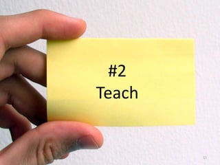 #2
Teach
11
 