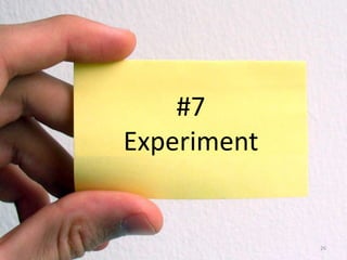 #7
Experiment
26
 