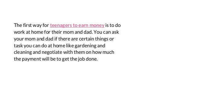 10 ways for teenagers to make money how to earn money for teens