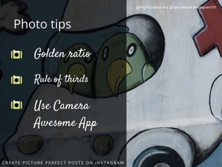 10 Ways to Create Picture Perfect Posts on Instagram