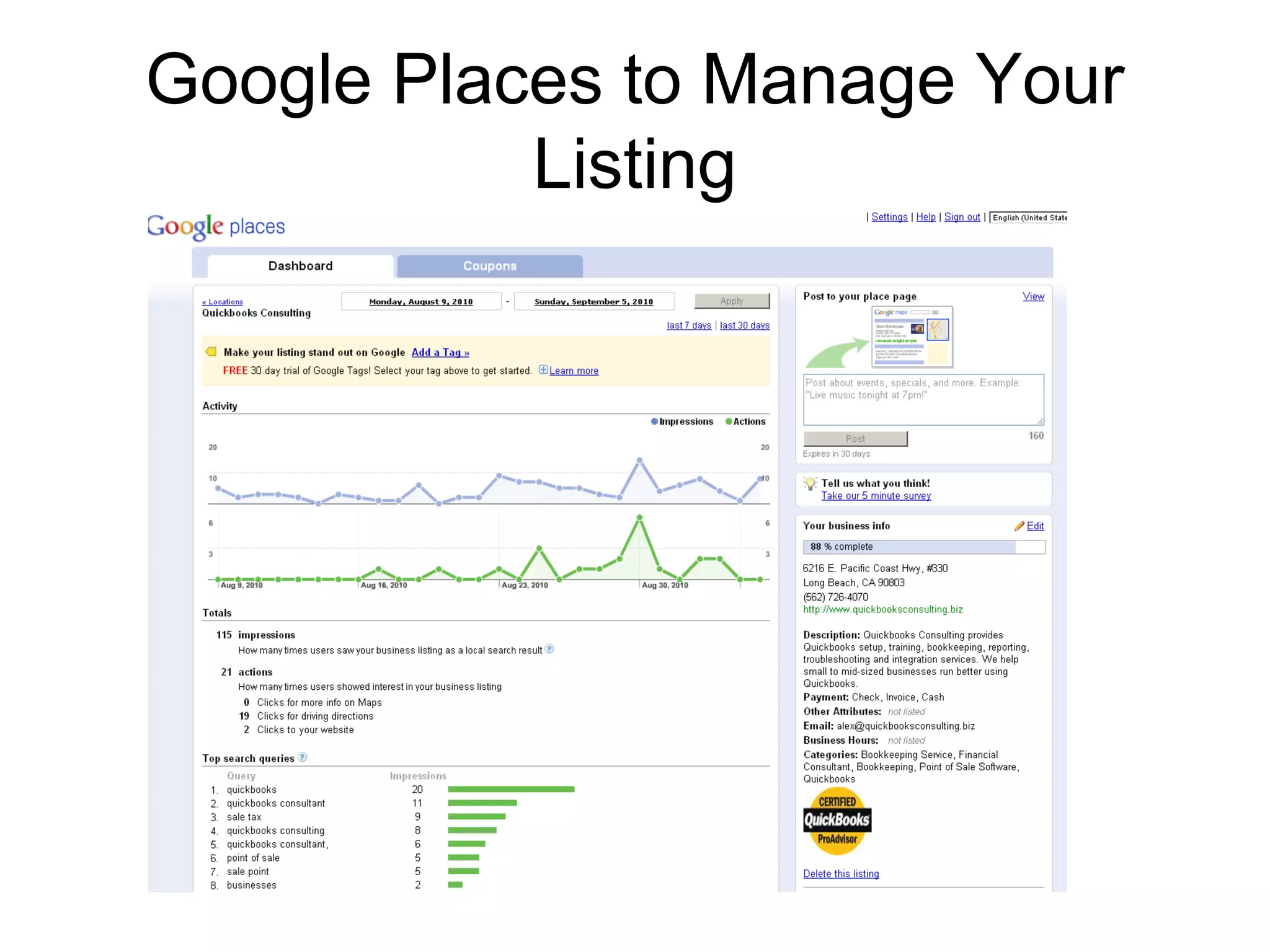 Google Places to Manage Your
           Listing
 