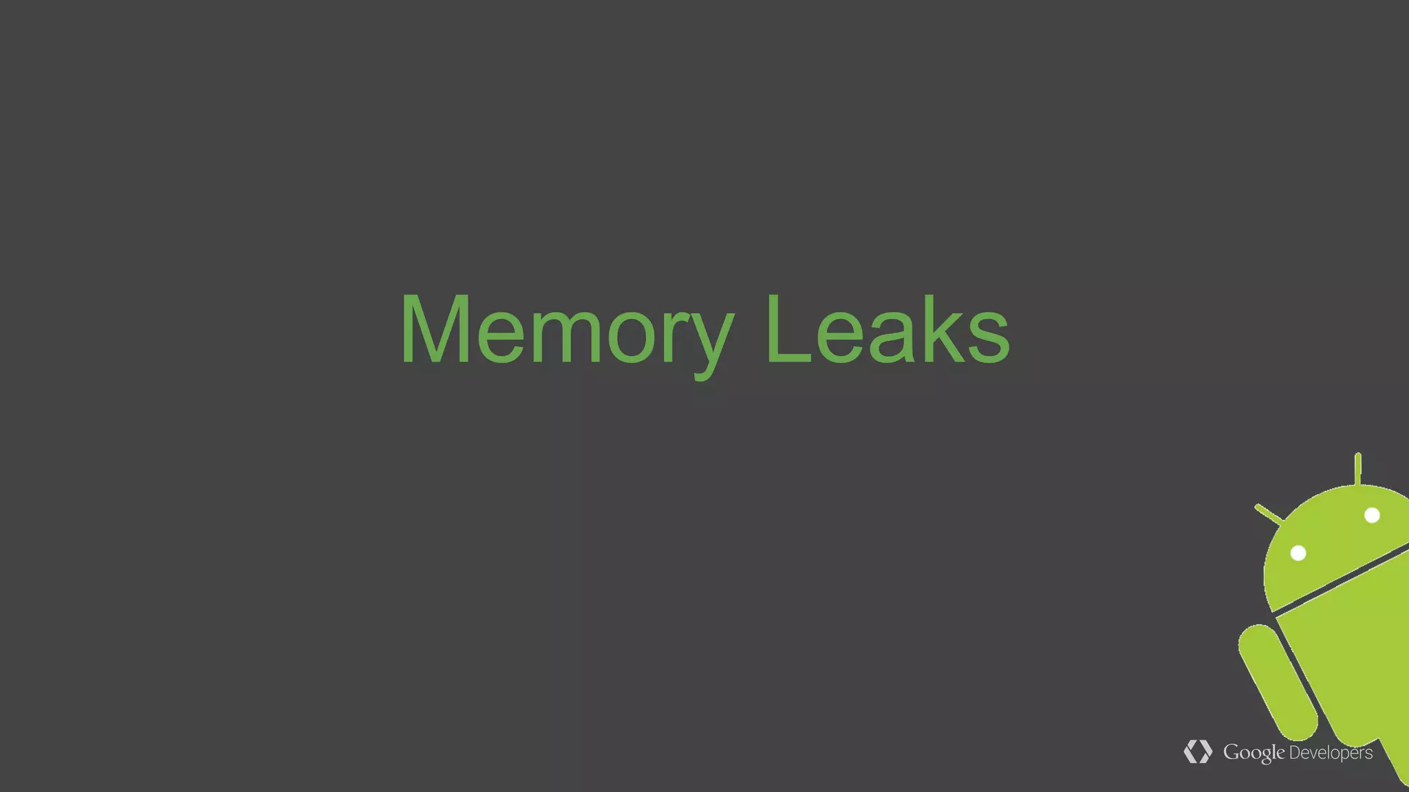private static class MyHandler extends Handler {
private final WeakReference<MainActivity> mActivity;
// ...
public MyHandler(MainActivity activity) {
mActivity = new WeakReference<MainActivity>(activity);
// ...
}
@Override
public void handleMessage(Message msg) {
}
// ...
}
This is a leak + fix
 