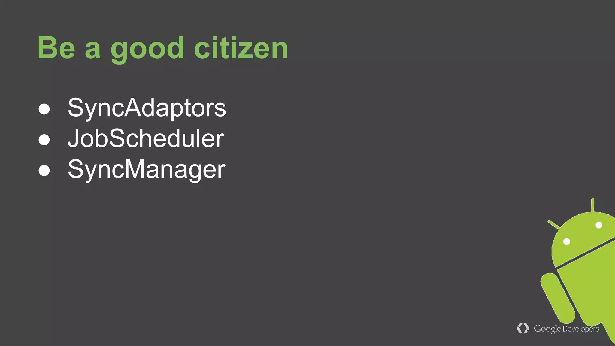 ● Know and use APIs
● Refactor your dependencies
● Update your dependencies and tools
Deprecation
 