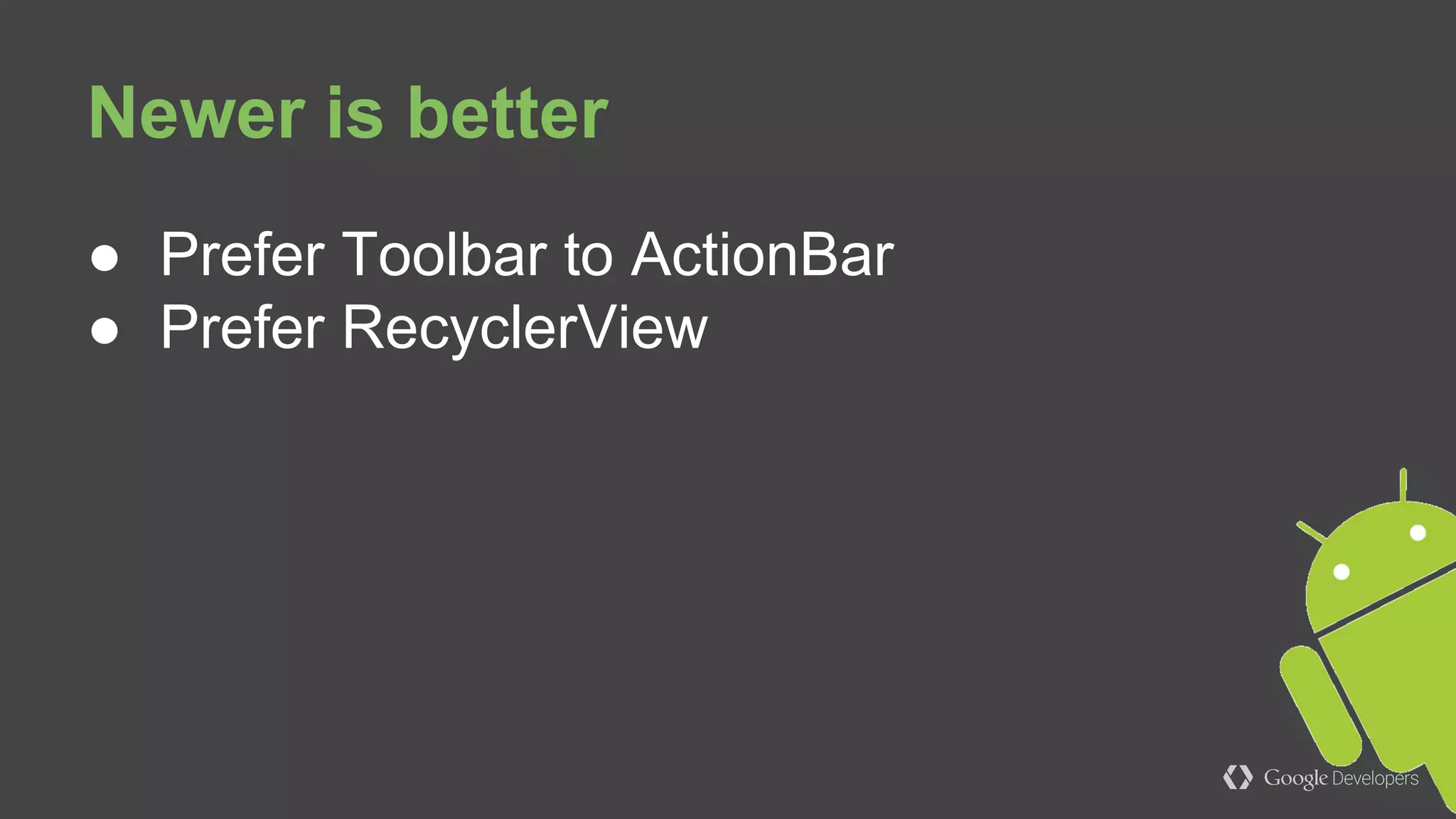 public class LeakActivity extends Activity {
// ...
@Override
protected void onCreate(Bundle savedInstanceState) {
super.onCreate(savedInstanceState);
NastyManager.getInstance().addListener(this);
// ...
Listeners leak
 