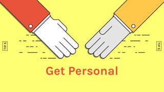 Get Personal
TIP5
TIP5
 