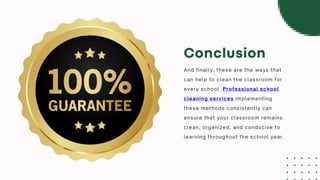 10 ways to keep your classroom clean.pptx