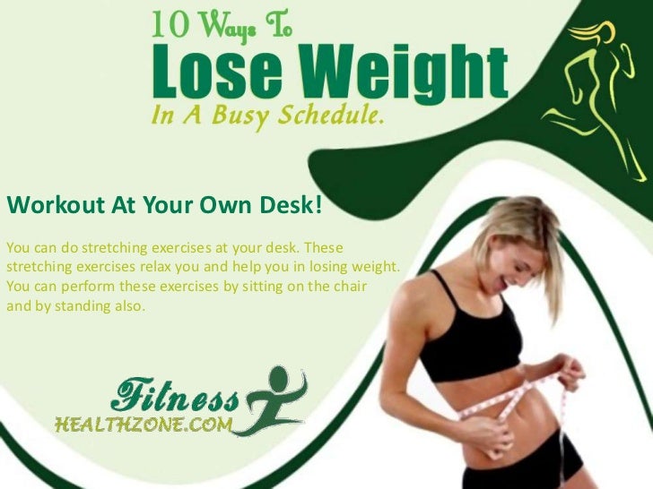 10 Ways To Lose Weight In A Busy Schedule
