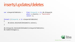 Use upgrade APIs to change DBdatabase creation: example// Define the data context.publicpartialclassWineDataContext: DataContext{publicTable<Wine> Wines;publicTable<Vineyard> Vineyards;publicWineDataContext(stringconnection) : base(connection) { }}// Define the tables in the database[Table]publicclassWine{[Column(IsPrimaryKey=true]publicstringWineID{ get; set; }[Column]publicstringName { get; set; }……}// Create the database form data context, using a connection stringDataContextdb = newWineDataContext("isostore:/wineDB.sdf");if (!db.DatabaseExists()) db.CreateDatabase();