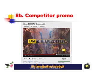 8b. Competitor promo




                       30
 