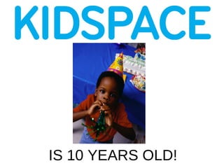 IS 10 YEARS OLD! 