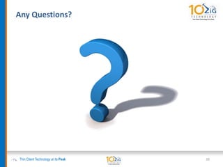 Any Questions?
Thin Client Technology at its Peak 39
 