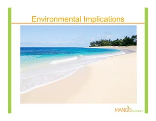 Environmental Implications
 