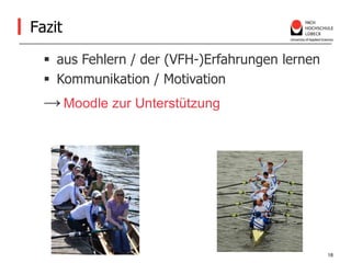 Fazitaus Fehlern / der (VFH-)Erfahrungen lernen 