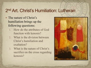 Jesus Humiliation 11.04.15 2nd article christ's humiliation | PPTX