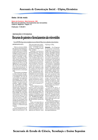 Data: 10 de maio

Diário do Comércio - Belo Horizonte - MG
Recursos de patentes e licenciamentos são reinvestidos
Caderno: Negócios - Página: 12
Publicado: 11-05-2011
 